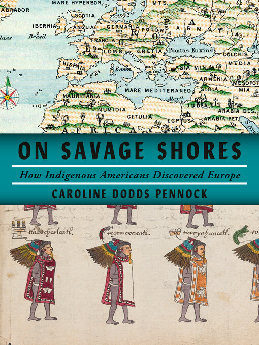 Title details for On Savage Shores by Caroline Dodds Pennock - Wait list